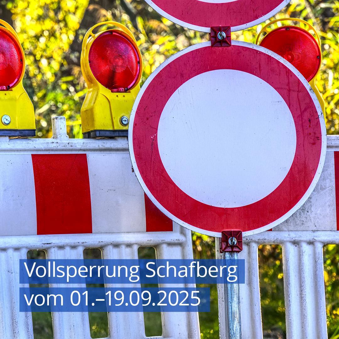 Vollsperrung Schafberg in Sonnefeld